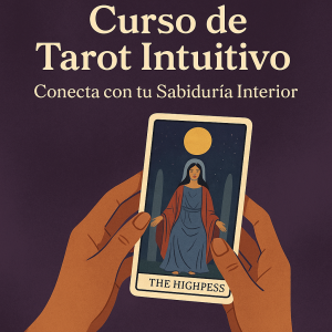 ✨ Curso de Tarot Intuitivo: Conecta con tu Sabiduría Interior ✨